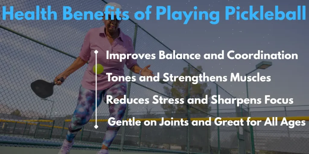 Health Benefits of Playing Pickleball