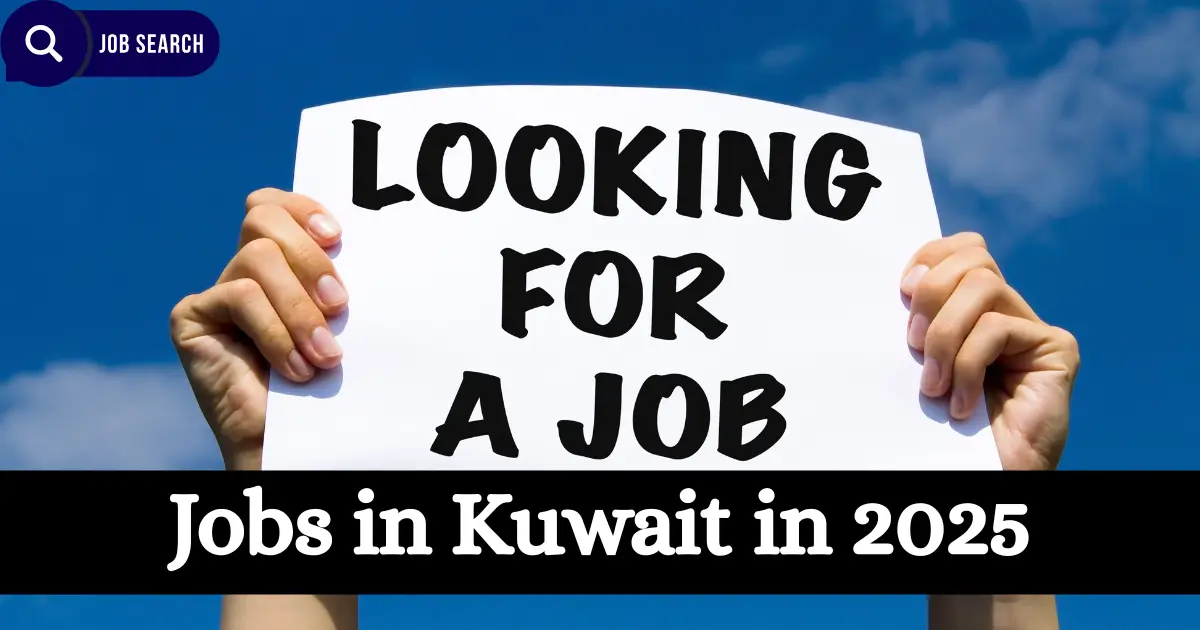 Jobs in Kuwait in 2025