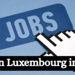 Jobs in Luxembourg in 2025
