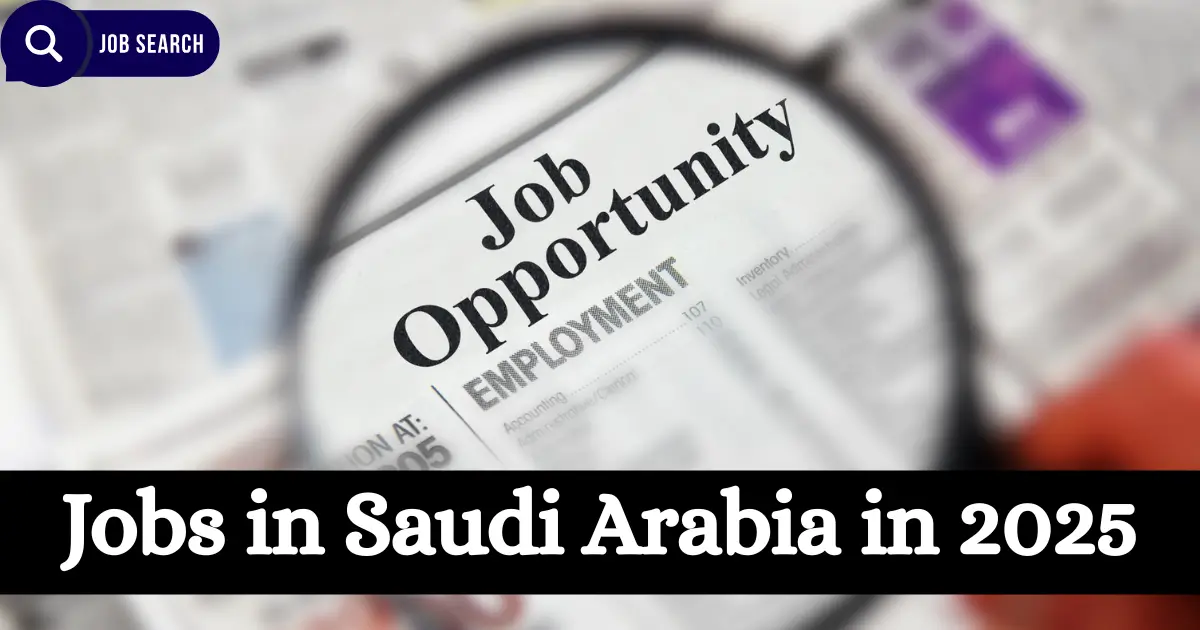 Jobs in Saudi Arabia in 2025